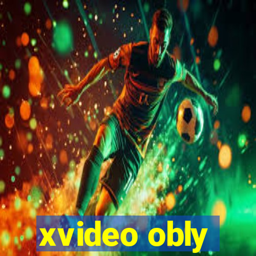 xvideo obly